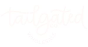 Tailgated Co. Wholesale